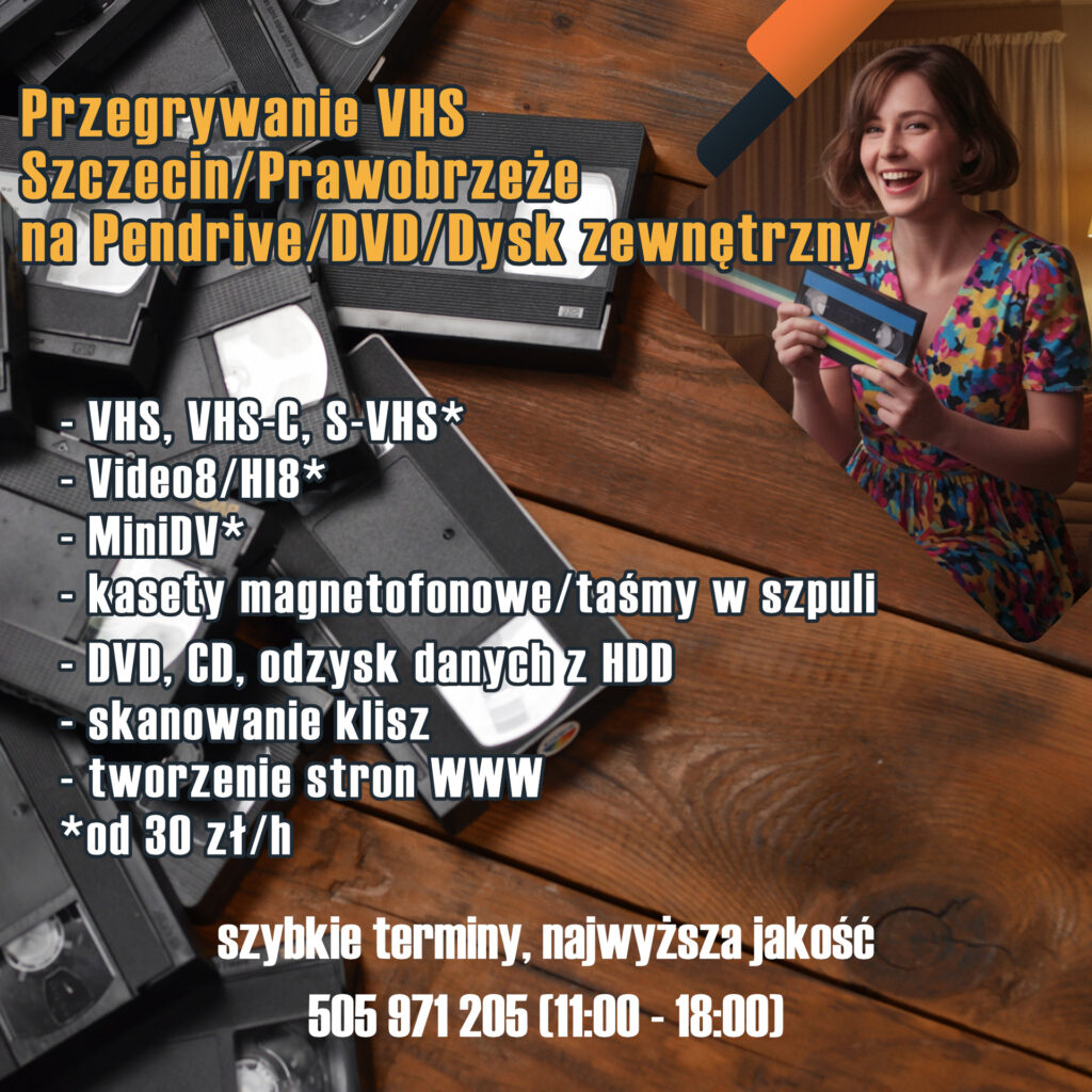 Przegrywanie VHS na Pendrive Szczecin Prawobrzeże